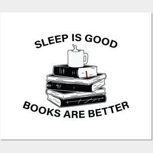 Sleep Is Good book are better Posters and Art